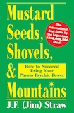 Mustard Seeds, Shovels, & Mountains