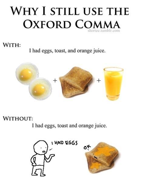 Why You Should Use the Oxford Comma in Your Writing.