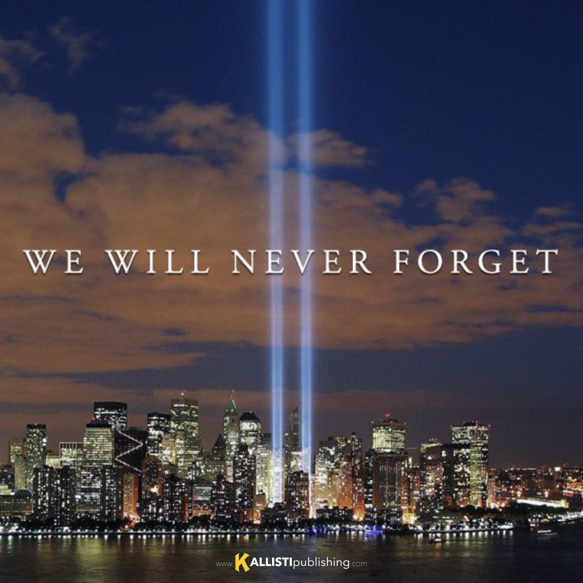 We Remember 9/11.