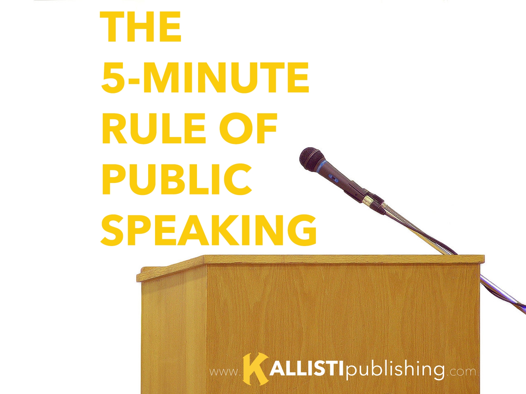 David R. Portney's 5-Minute Rule of Public Speaking.