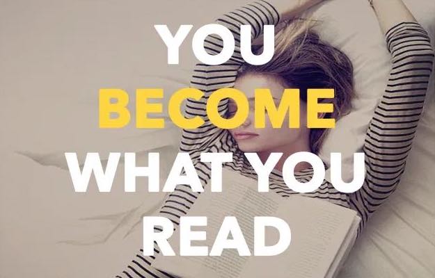 You Become What You Read