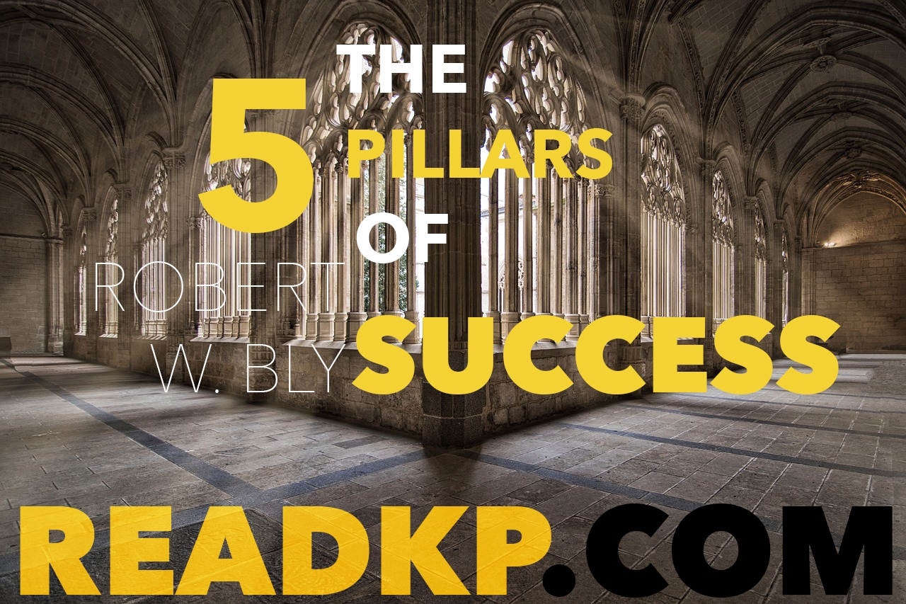5 Pillars of Success by Robert W. Bly