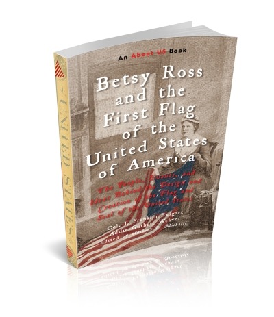 Betsy Ross and the First Flag of the United States of America - Image 3