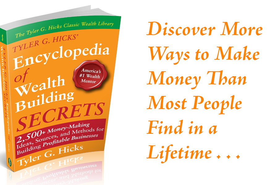 Tyler G. Hicks’ Encyclopedia of Wealth Building Secrets Released in a Powerful New Edition